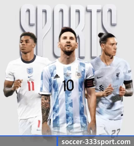 soccer-333sport.com五大内容板块,覆盖赛事直播与实时比分 - 多运动项目内容板块(333Sports)